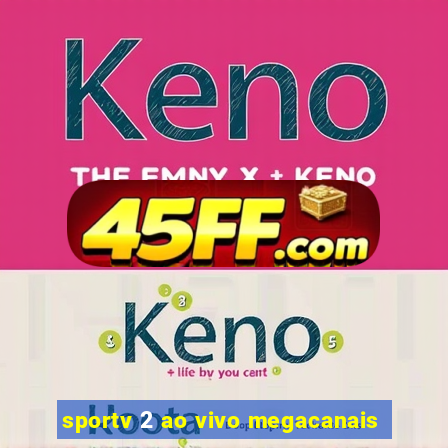 sportv 2 ao vivo megacanais